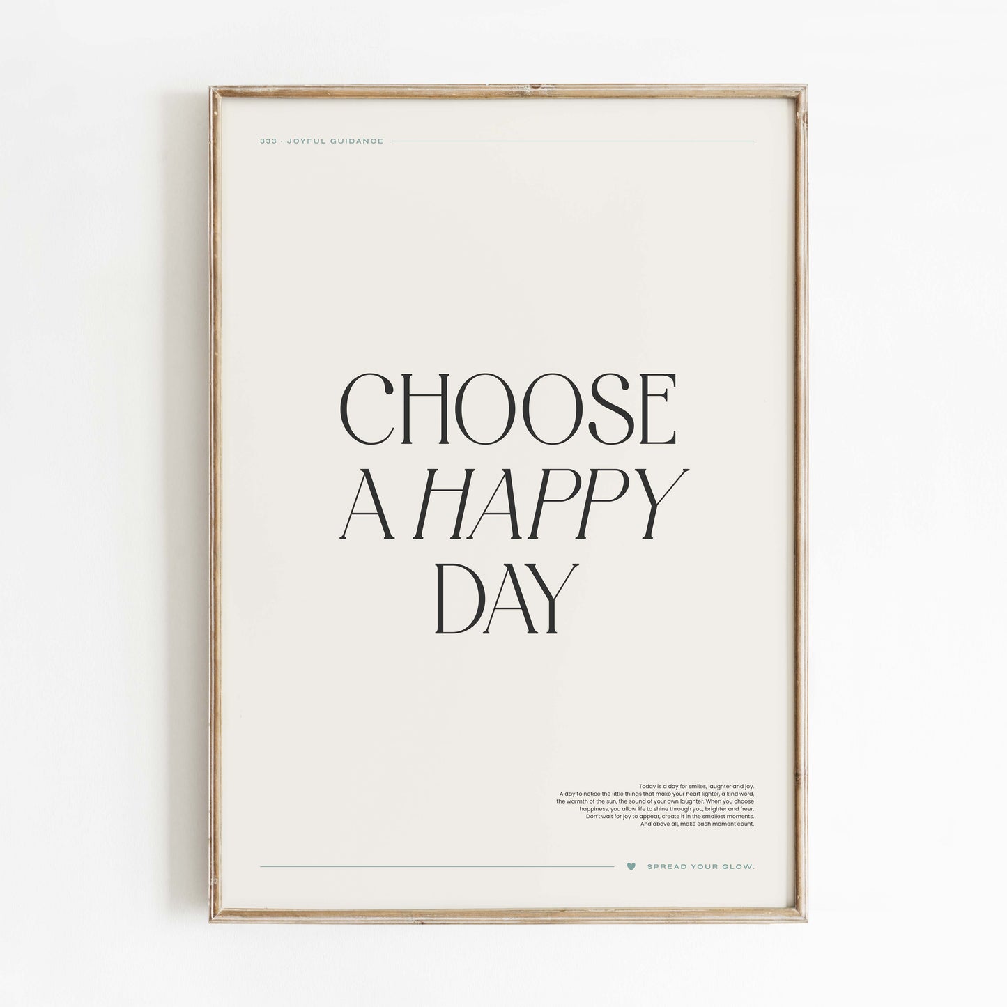 Choose a happy day – Poster digital