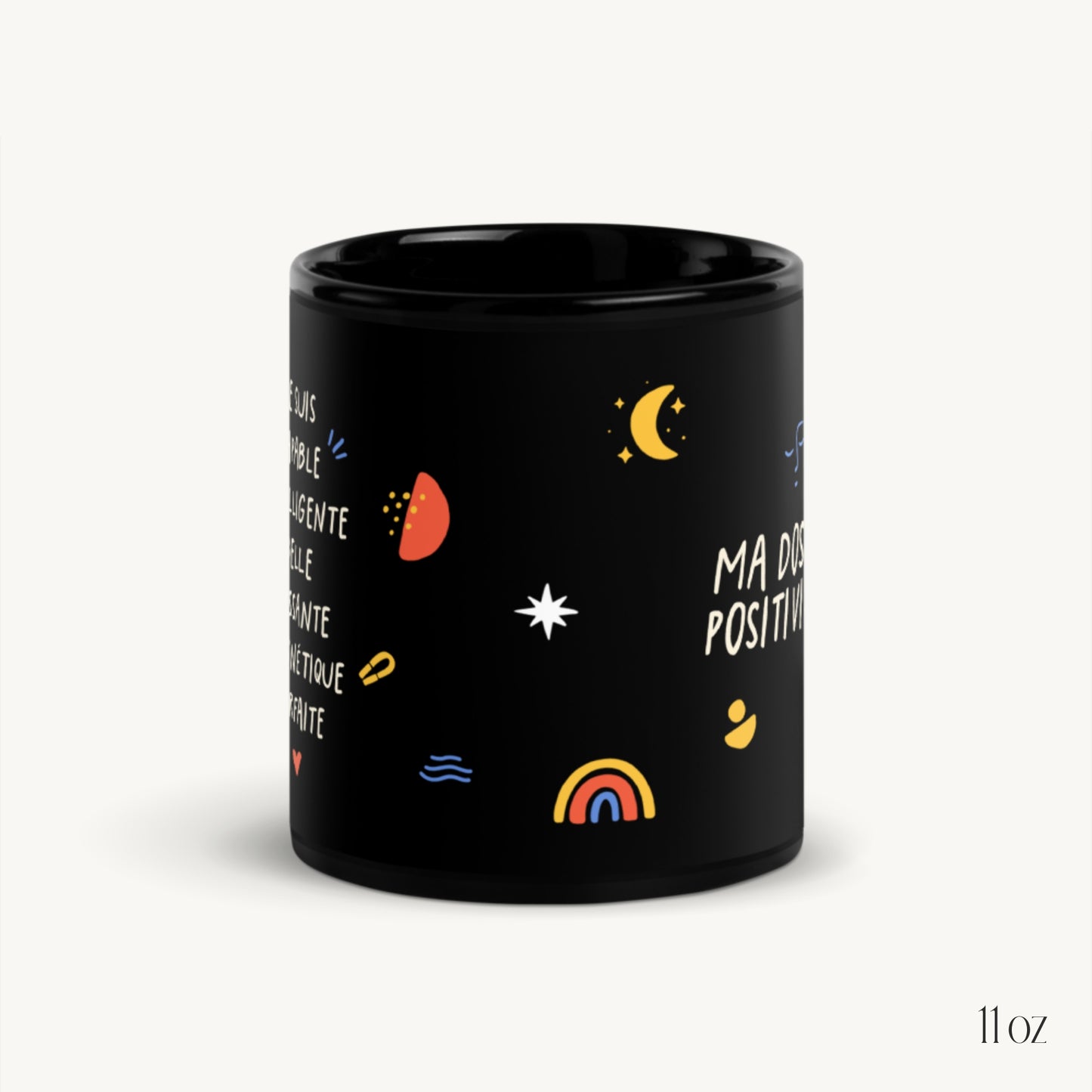 Mug Brillant Noir « Ma dose de Positivi-thé »