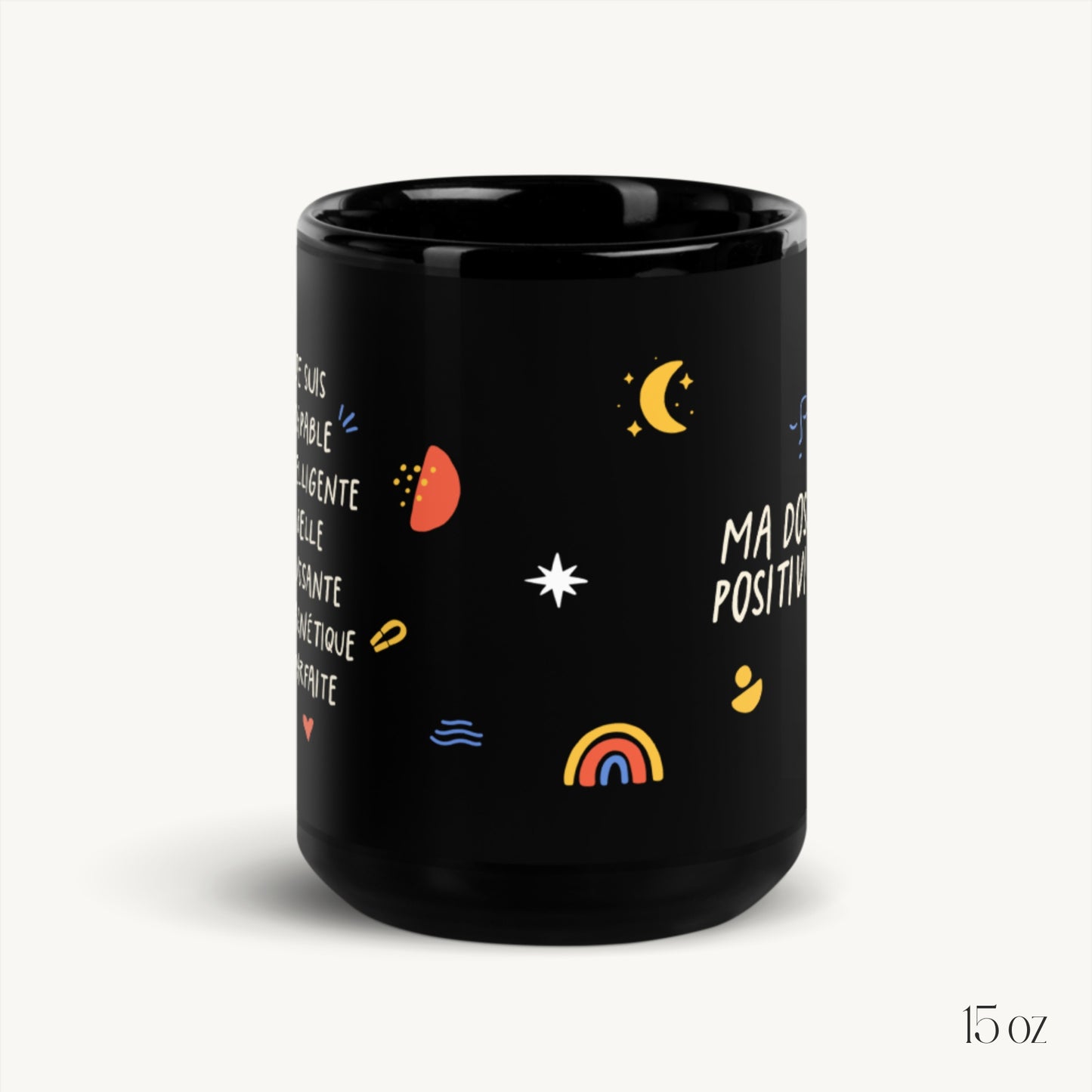 Mug Brillant Noir « Ma dose de Positivi-thé »